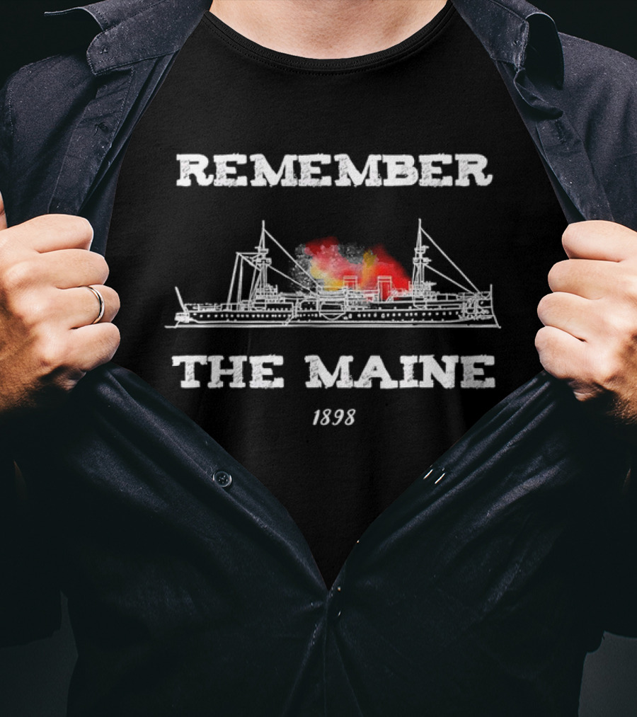 Remember The Maine 1898 Battleship T-Shirt