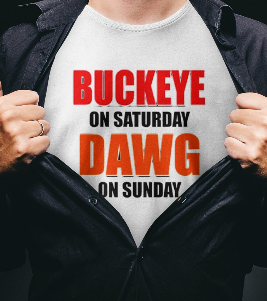 Buckeye On Saturday Dawg On Sunday Cleveland Ohio State Football Tailgate T-Shirt