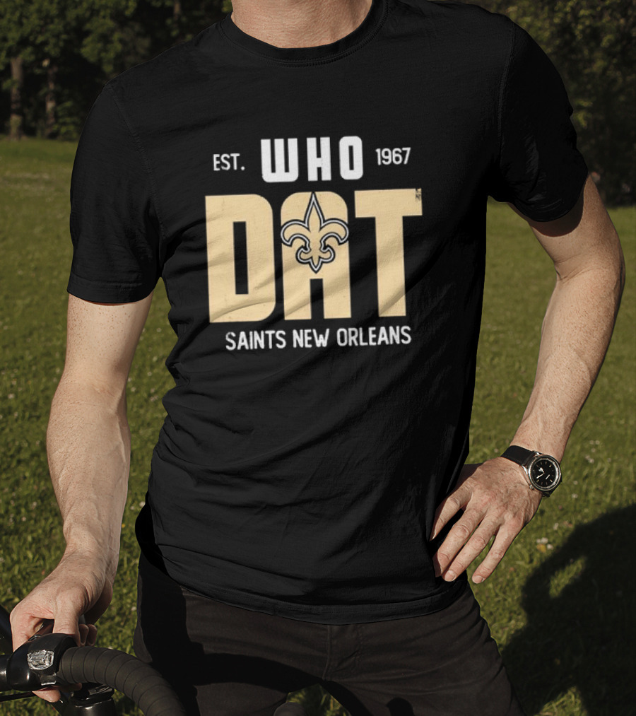 New Orleans Saints Who Dat Est 1967 Fleur-de-Lis T-Shirt