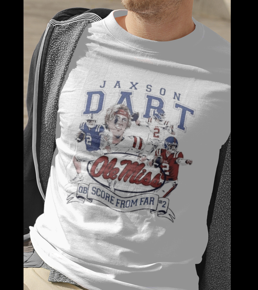 Ole Miss Jaxson Dart QB #2 Score From Far T-Shirt