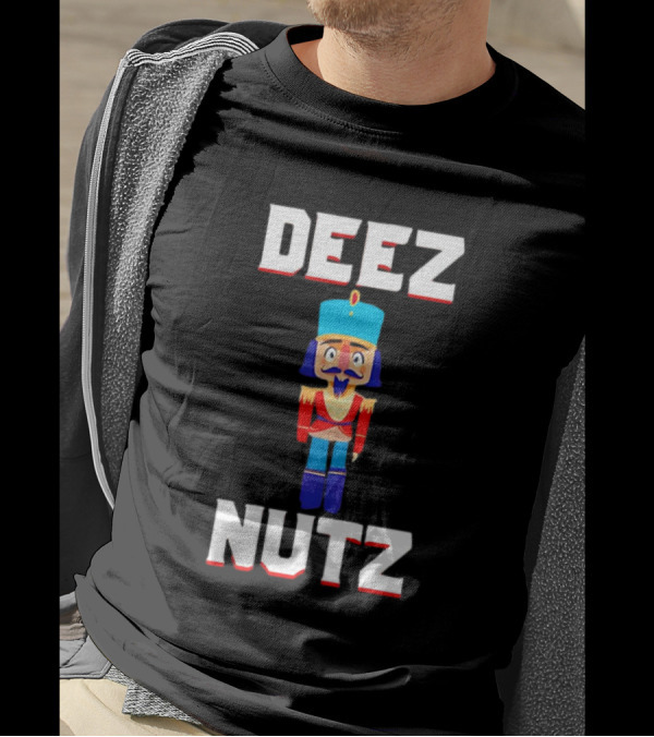Deez Nutz Nutcracker Christmas Holiday Nuts T-Shirt