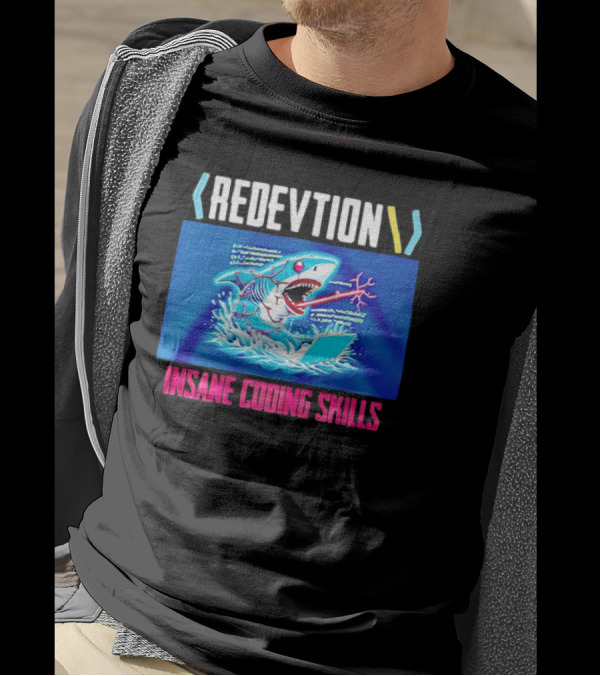 REDEVTION Insane Coding Skills Shark Debugging Power T-Shirt