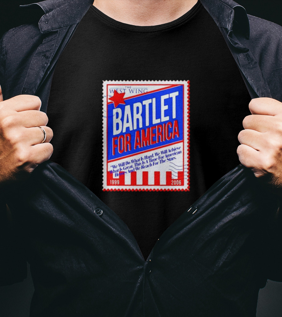 Bartlet For America 1999-2006 Stamp With West Wing T-Shirt