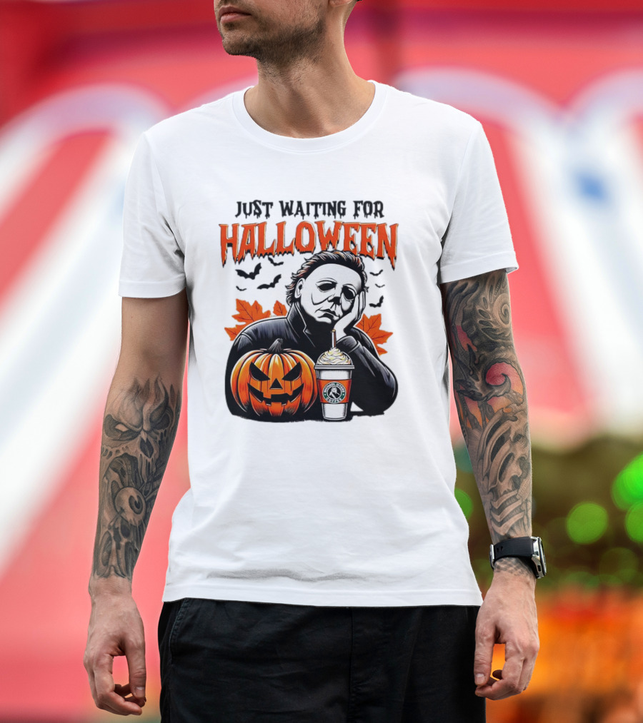 Just Waiting for Halloween Michael Myers Pumpkin Latte Bats T-Shirt