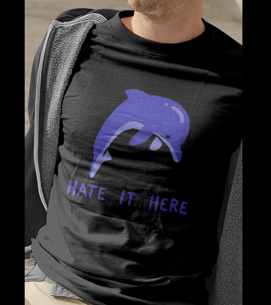 Dolphin Hate It Here Blue T-Shirt