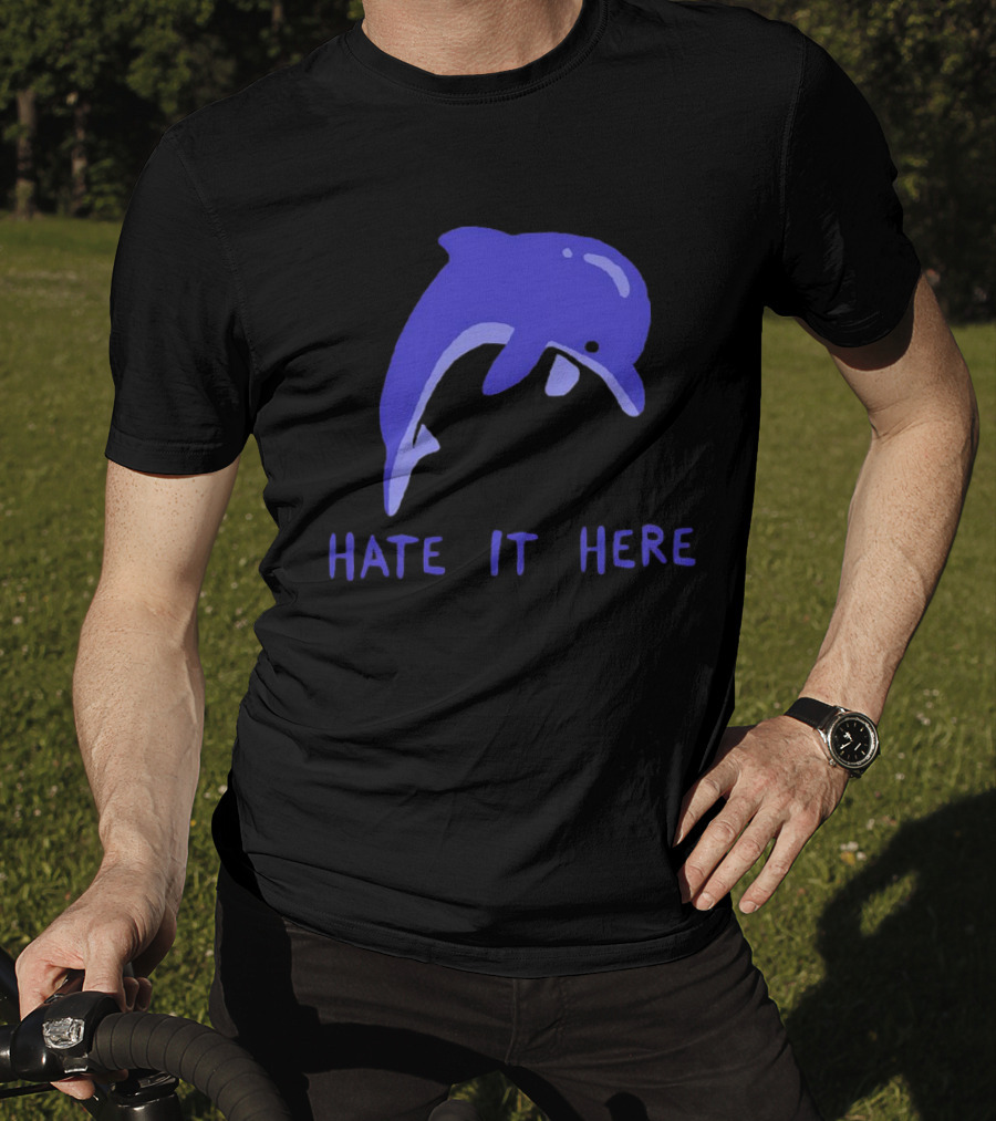 Dolphin Hate It Here Blue T-Shirt