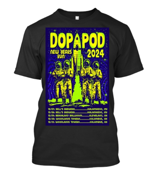Dopapod New Years Run 2024 Bell's Brewery Kalamazoo Beachland Ballroom Cleveland Woodlands Tavern Columbus T-Shirt