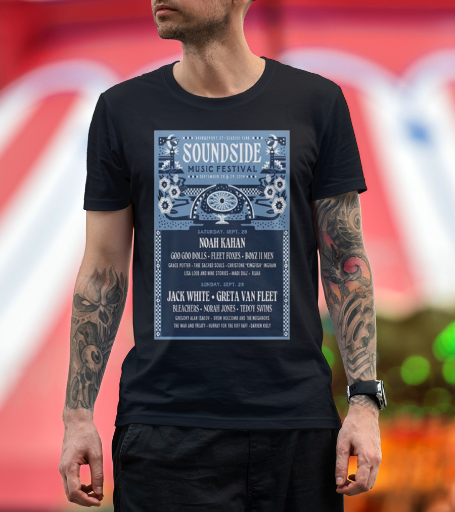 Soundside Music Festival Bridgeport CT 2024 Noah Kahan Jack White Greta Van Fleet Goo Goo Dolls Fleet Foxes T-Shirt