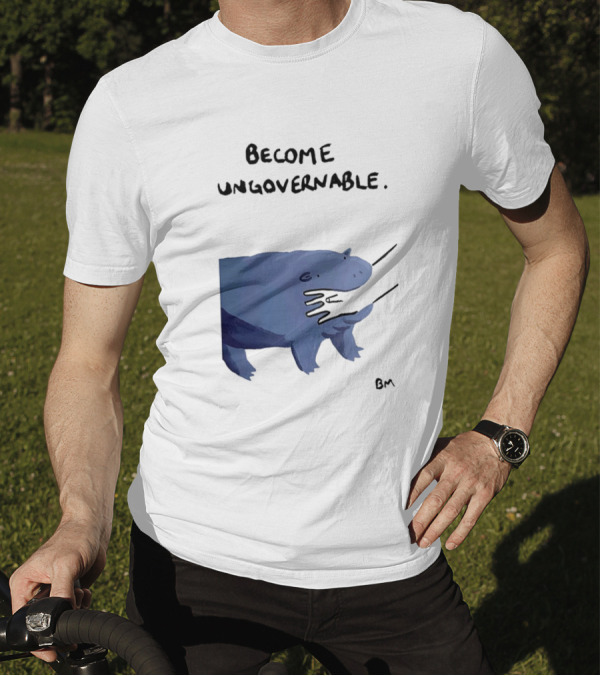 Become Ungovernable Hippo Resisting Pull With BM Signature T-Shirt