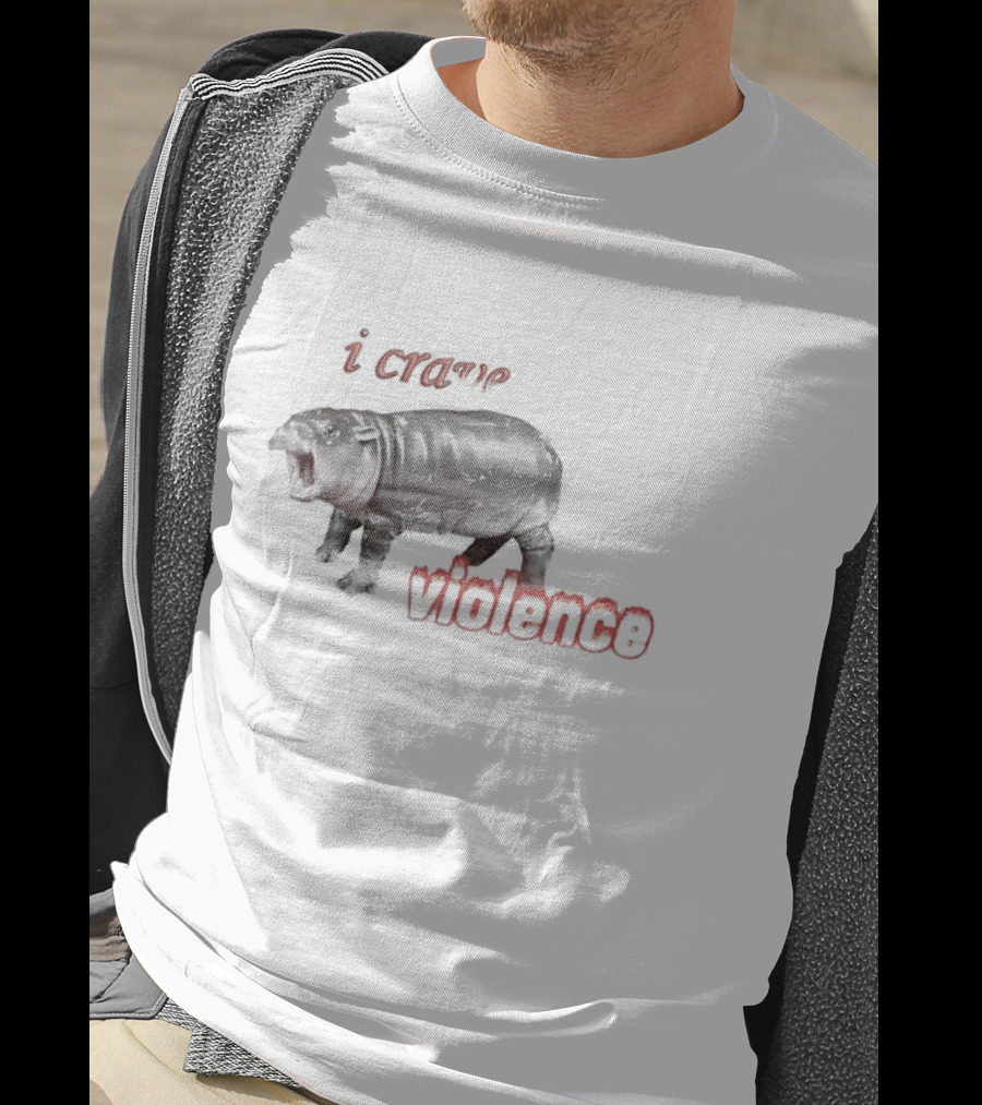 I Crave Violence Angry Hippo Mood T-Shirt