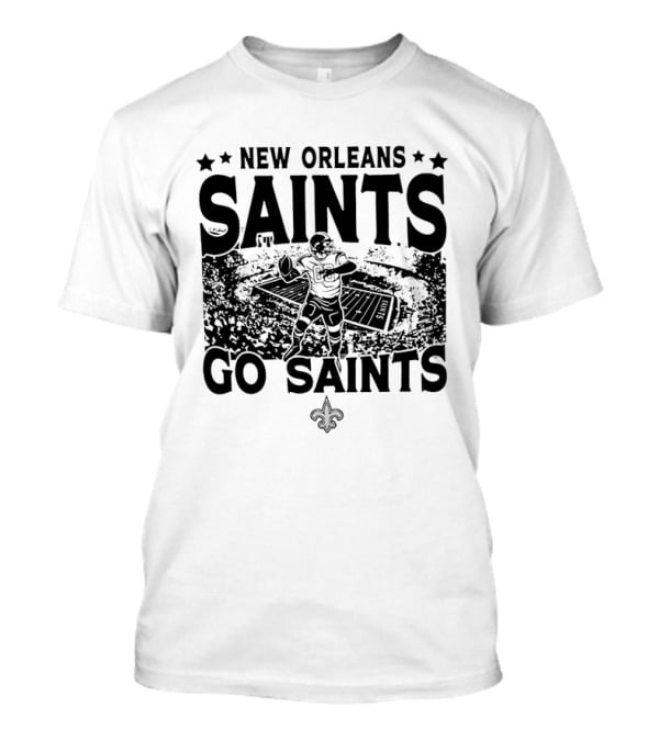 New Orleans Saints Go Saints Football Stadium T-Shirt