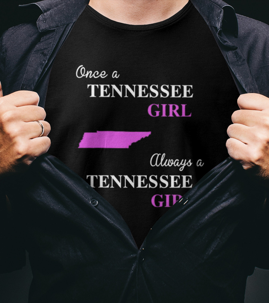 Once A Tennessee Girl Always A Tennessee Girl Pink State Map T-Shirt