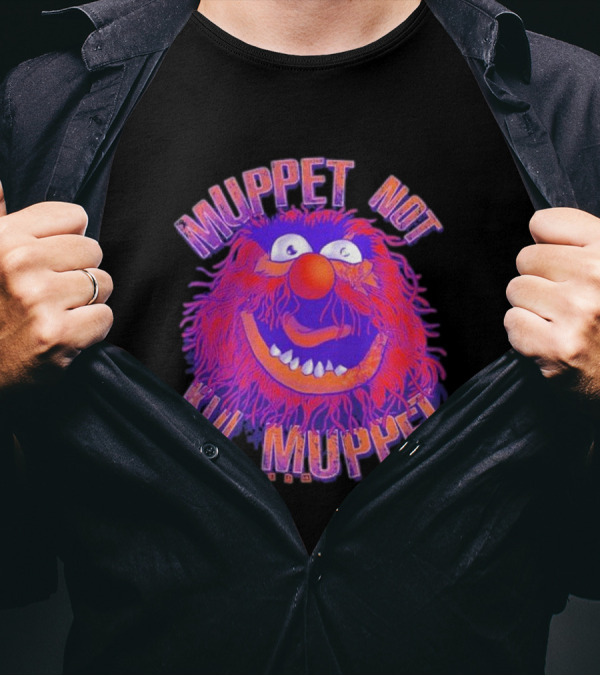 Muppet Not Kill Muppet Animal 1984 T-Shirt