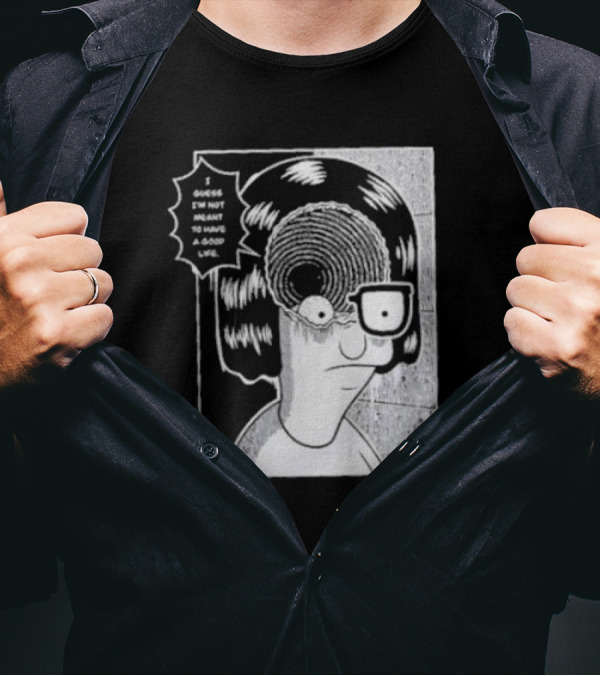 Tina Uzumaki I Guess I’m Not Meant To Have A Good Life Spiral Manga Crossover T-Shirt