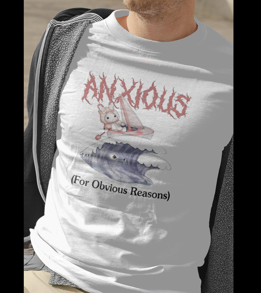 ANXIOUS For Obvious Reasons Cute Rabbit Boat On Angry Wave T-Shirt
