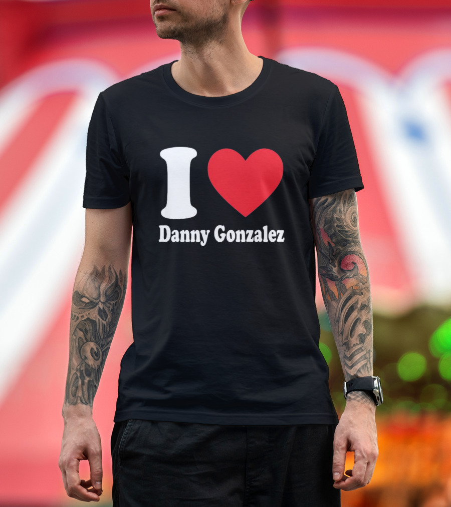 I Heart Danny Gonzalez T-Shirt
