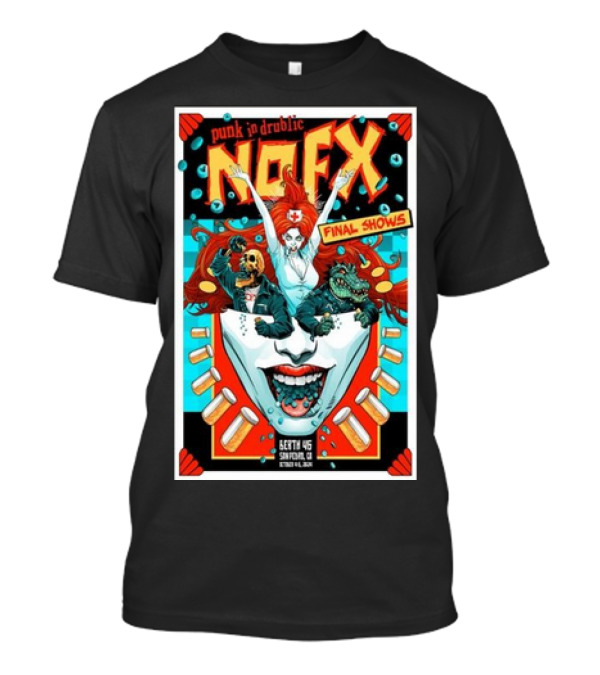 NOFX Punk In Drublic Final Shows October 4-6 2024 Berth 46 San Pedro CA T-Shirt