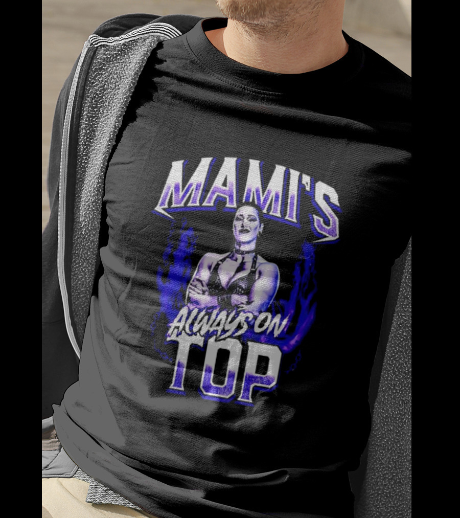 Mami's Always On Top Rhea Ripley T-Shirt