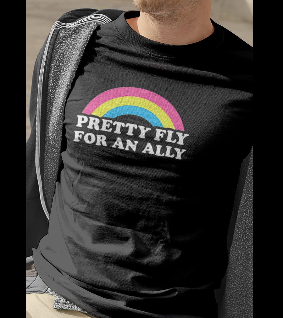 Pretty Fly For An Ally Rainbow Pride Text T-Shirt