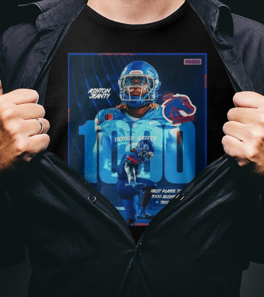 Ashton Jeanty Boise State 1000 Rushing Yards First Player This Season T-Shirt