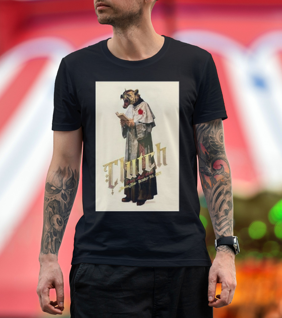 Clutch Tiger Priest October 4 2024 Bayou Music Center Houston TX T-Shirt