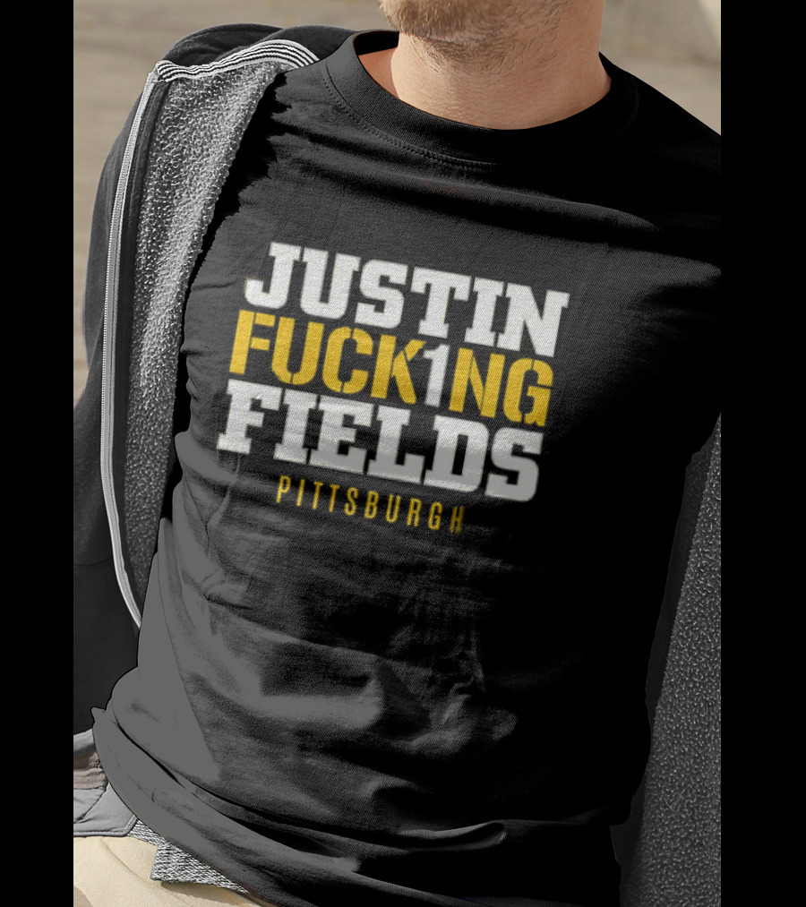 Pittsburgh Justin Fck1ng Fields T-Shirt