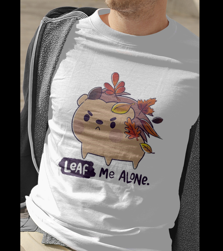 Grumpy Hedgehog Leaf Me Alone Autumn Leaves Mood T-Shirt
