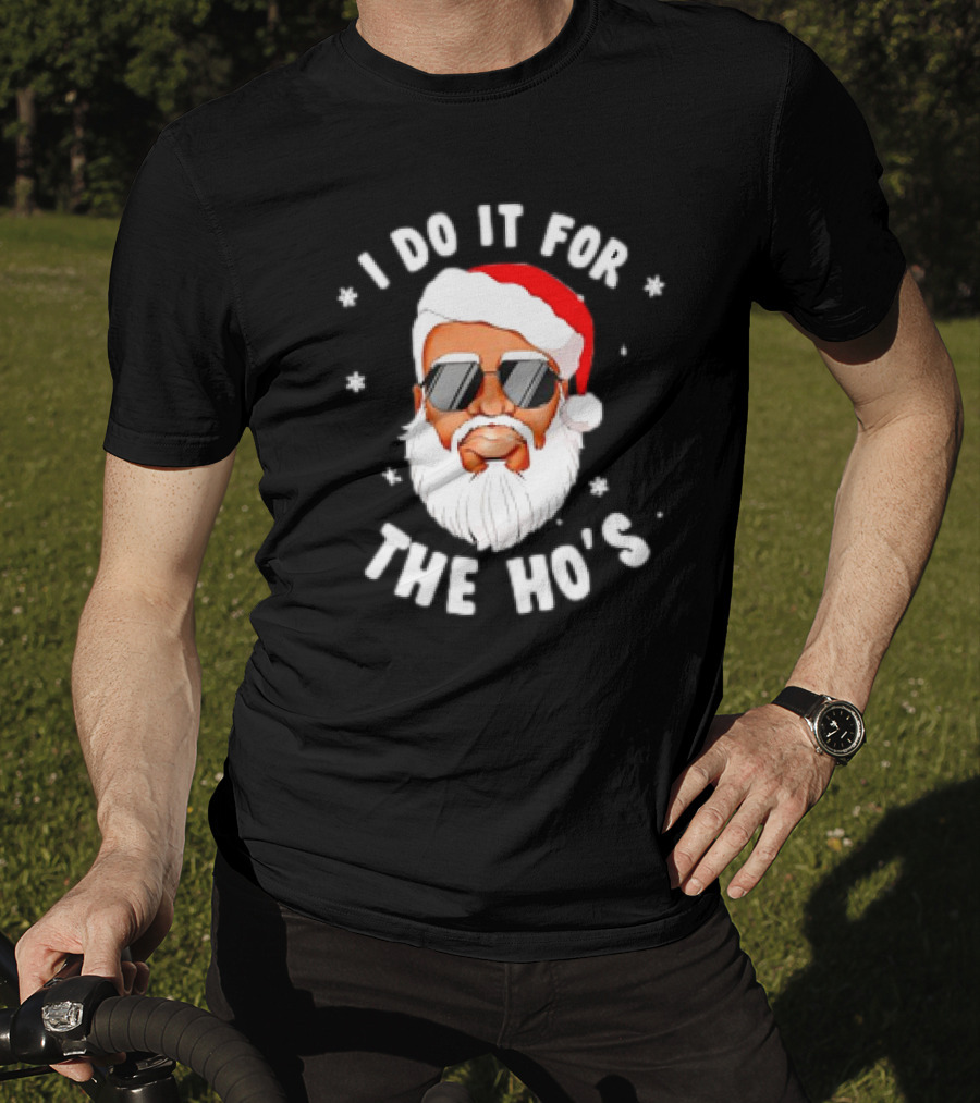 I Do It For The Ho's African American Santa Christmas Black T-Shirt
