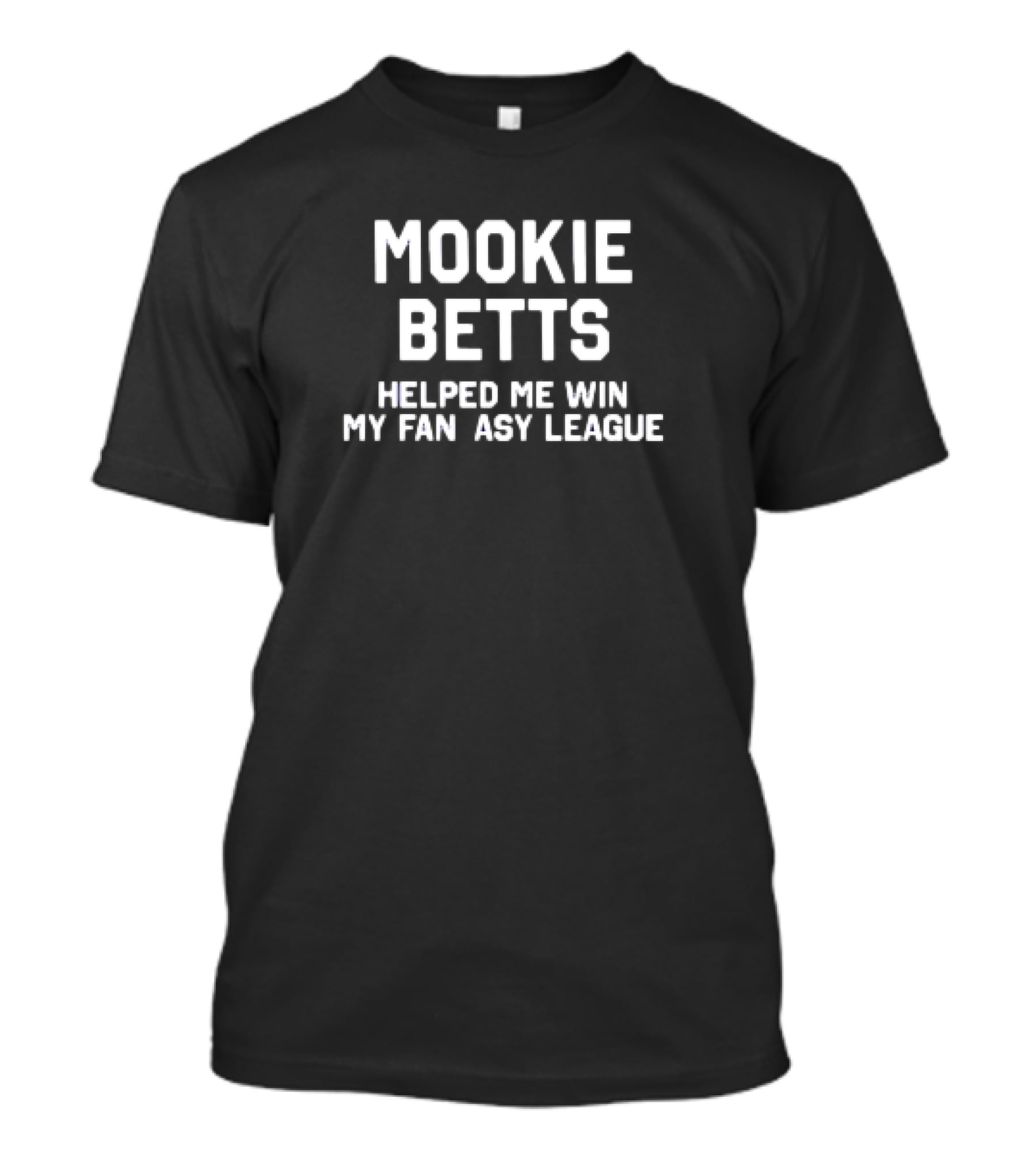 Mookie Betts Helped Me Win My Fantasy League T-Shirt