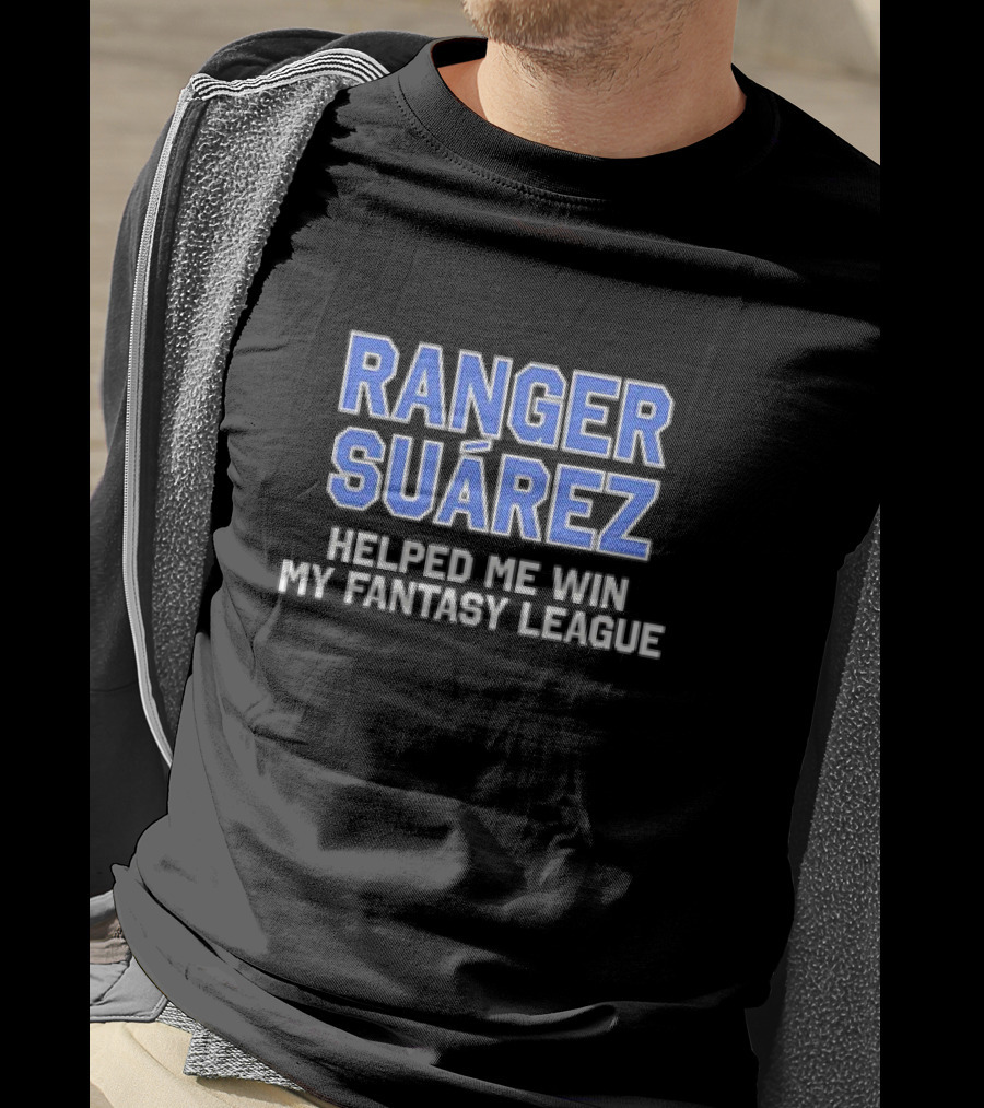 Ranger Suárez Boosted My Fantasy League Victory T-Shirt