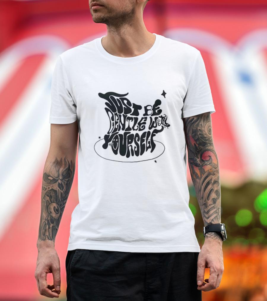 Just Be Gentle With Yourself Whimsical Typography with Stars and Mushrooms T-Shirt