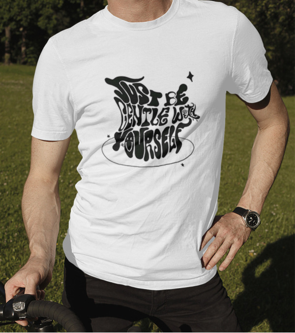 Just Be Gentle With Yourself Whimsical Typography With Stars And Mushrooms T-Shirt