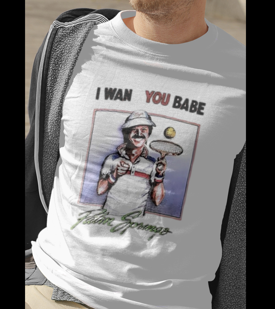 I Want You Babe Palm Springs Tennis Enthusiast With Racket And Ball T-Shirt
