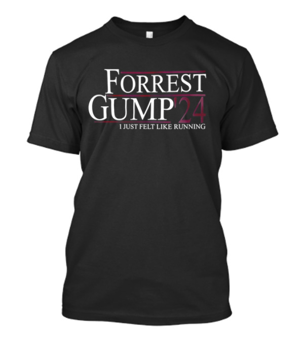 Forrest Gump '24 I Just Felt Like Running T-Shirt
