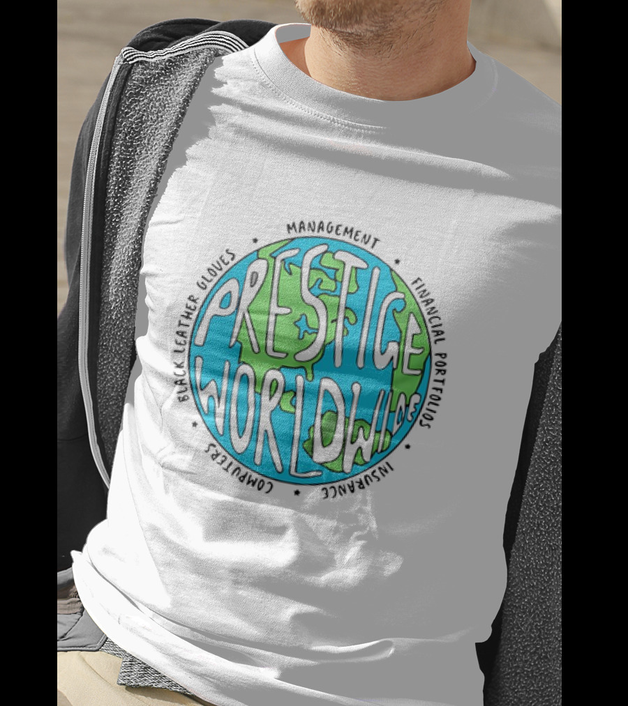 Step Brothers Prestige Worldwide Management Financial Portfolios Computers Black Leather Gloves Insurance T-Shirt