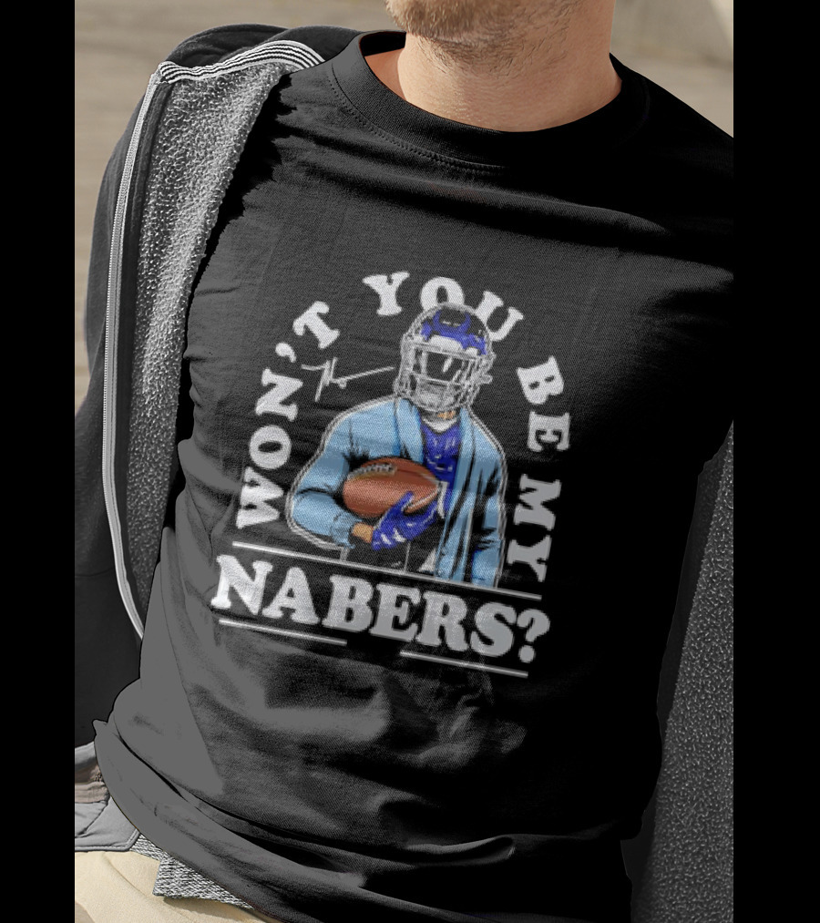 Malik Nabers Won't You Be My Nabers Football Signature T-Shirt