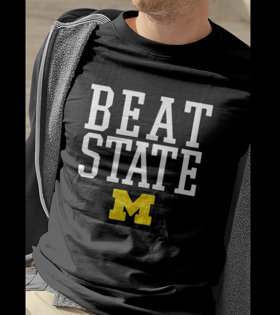 Beat State Michigan Wolverines Football M T-Shirt
