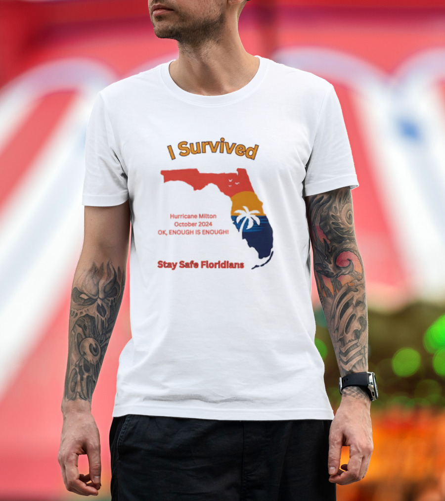 I Survived Hurricane Milton October 2024 OK Enough Is Enough Stay Safe Floridians Retro Vintage T-Shirt