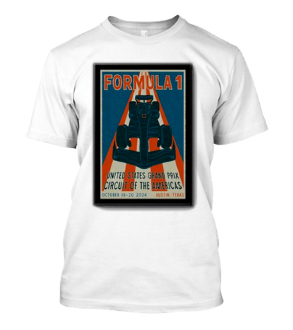 Formula 1 United States Grand Prix Circuit Of The Americas October 18-20 2024 Austin Texas T-Shirt