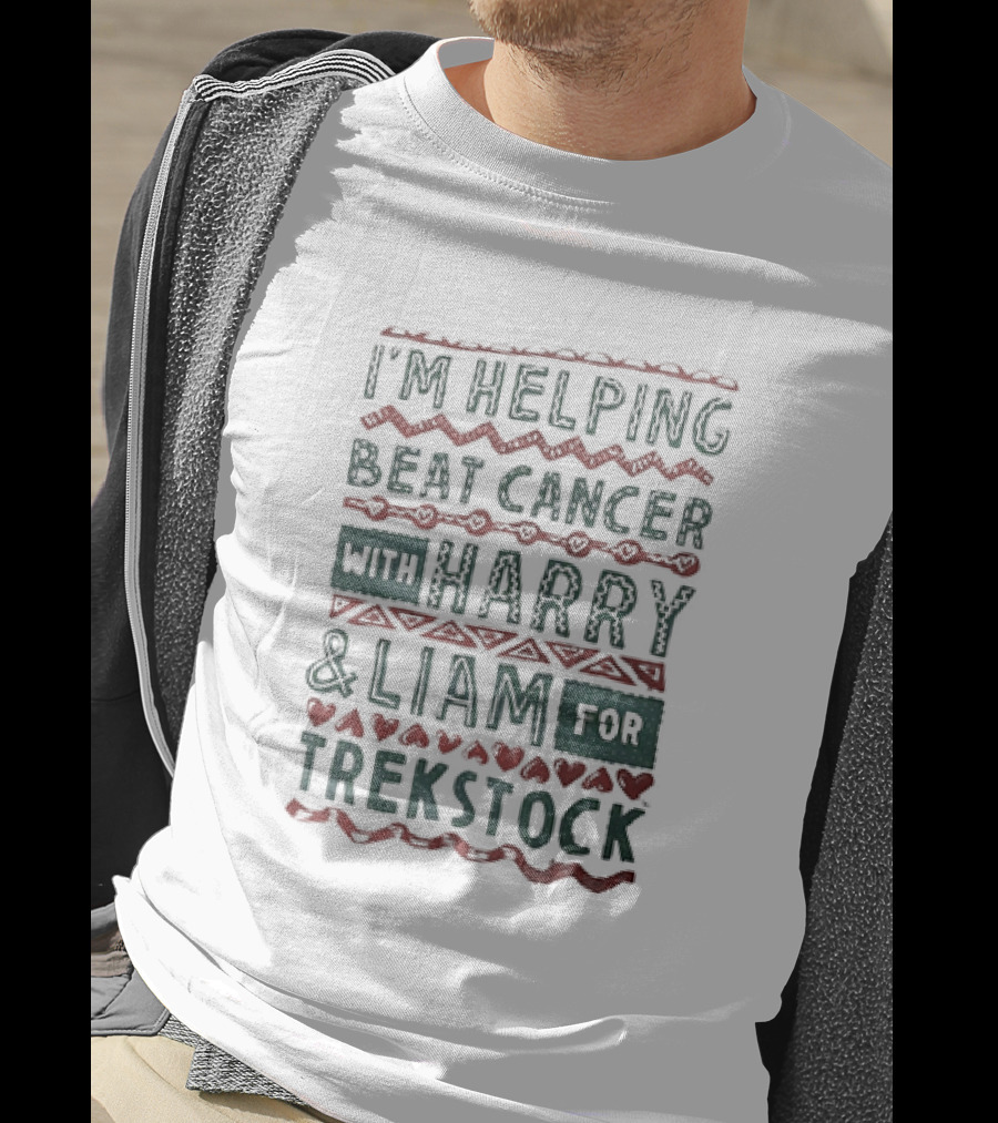 Helping Beat Cancer With Harry And Liam For Trekstock Collaboration T-Shirt
