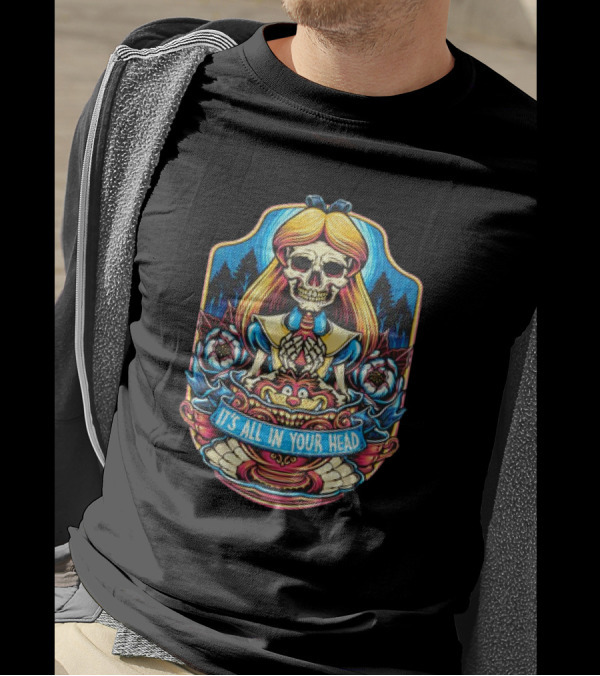 Alice In Wonderland Skull It's All In Your Head Halloween T-Shirt