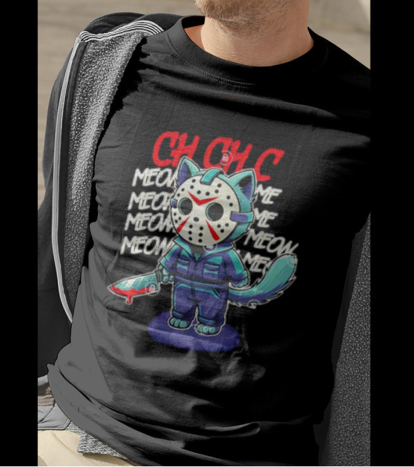 CH CH CH Jason Voorhees Cat Meow Meow Meow Cartoon T-Shirt