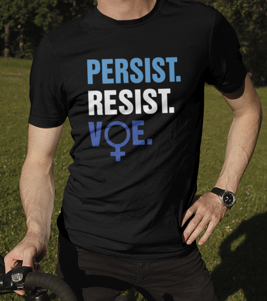 PERSIST RESIST VOE Feminist Symbol Empowerment T-Shirt