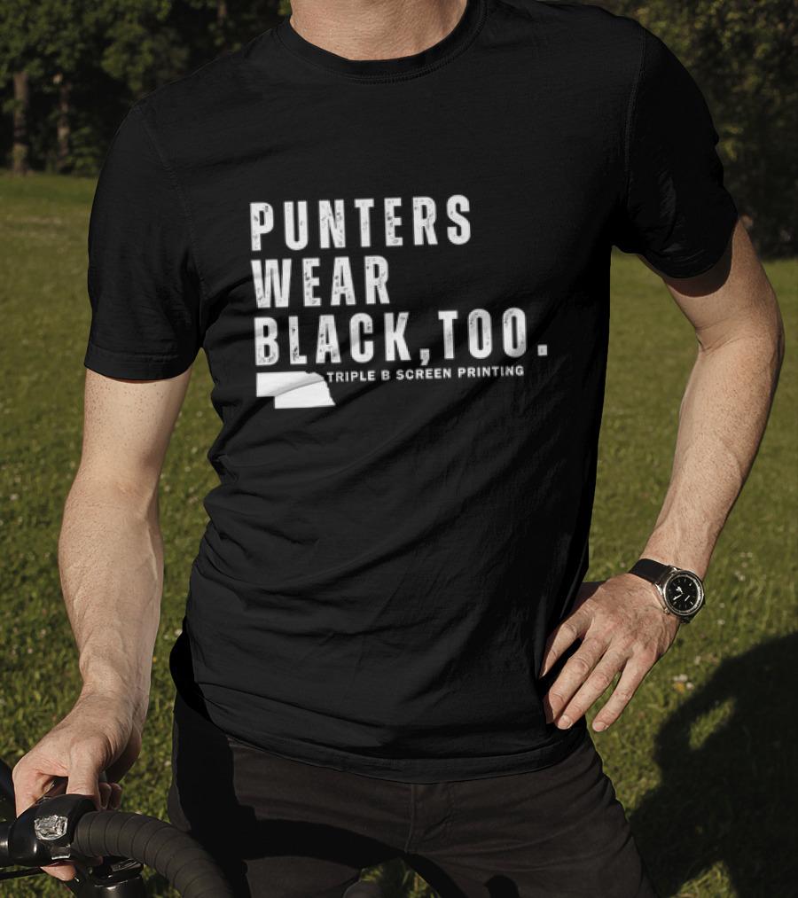 Punters Wear Black Too Triple B Screen Printing T-Shirt