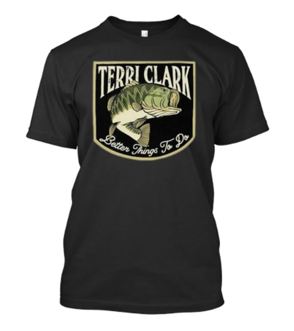 Terri Clark Better Things To Do Fish Badge T-Shirt