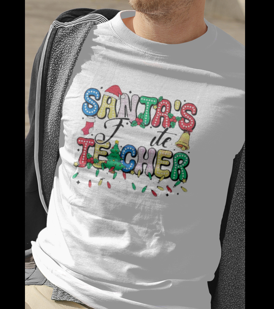 Santa's Favorite Teacher Christmas Light With Hat, Stocking, Bell, And Tree T-Shirt