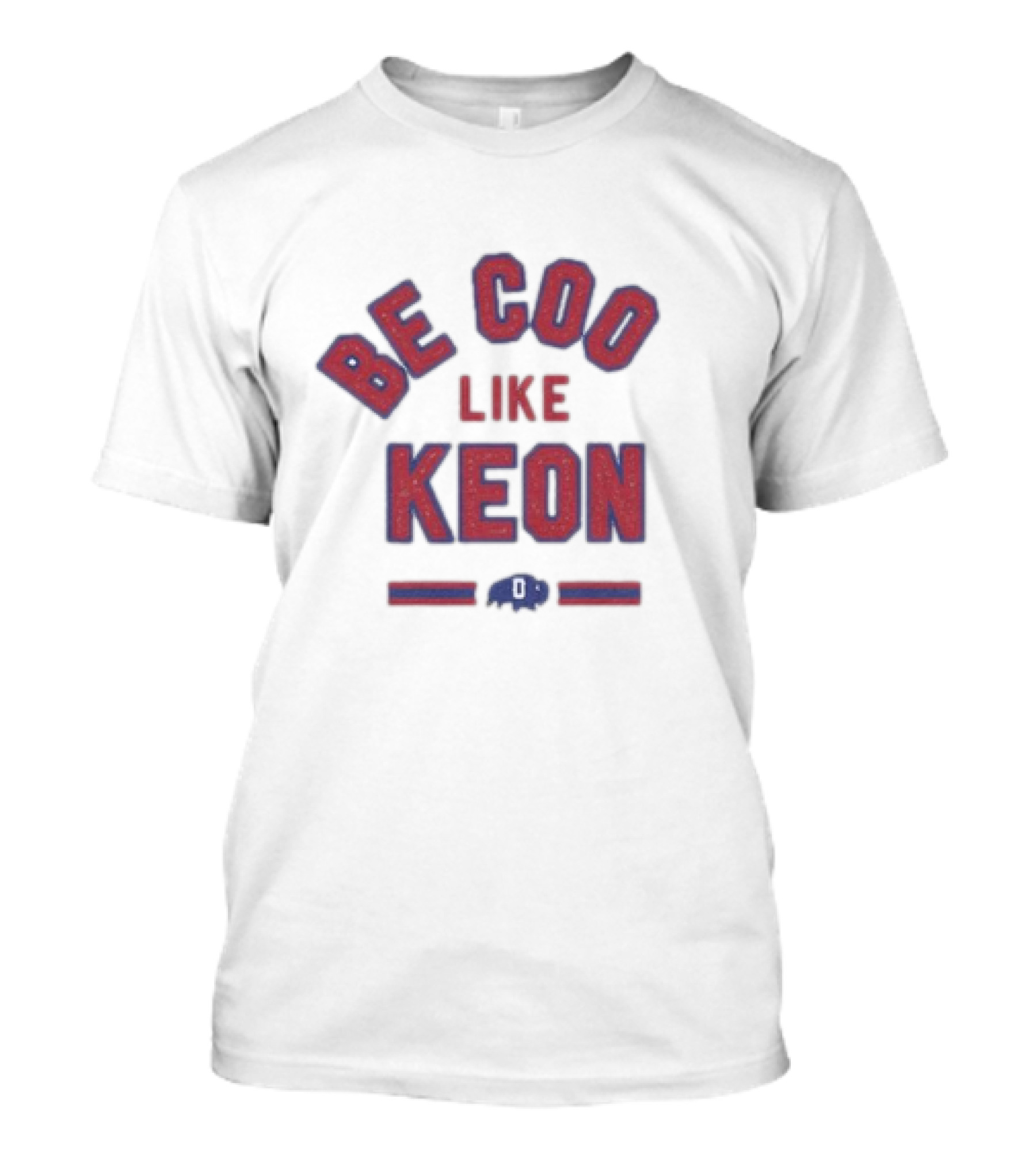 Be Cool Like Keon Buffalo Bills T-Shirt