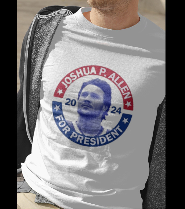 Josh Allen Joshua P. Allen 2024 For President Campaign Style Button T-Shirt