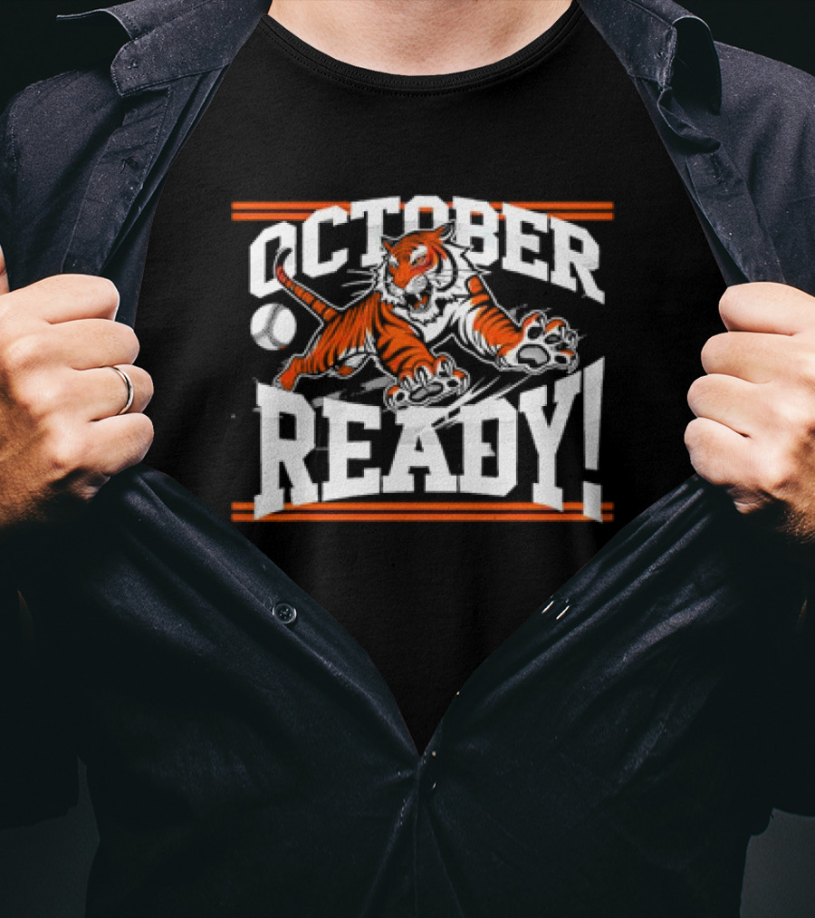 October Ready Tiger Baseball Fan Action T-Shirt