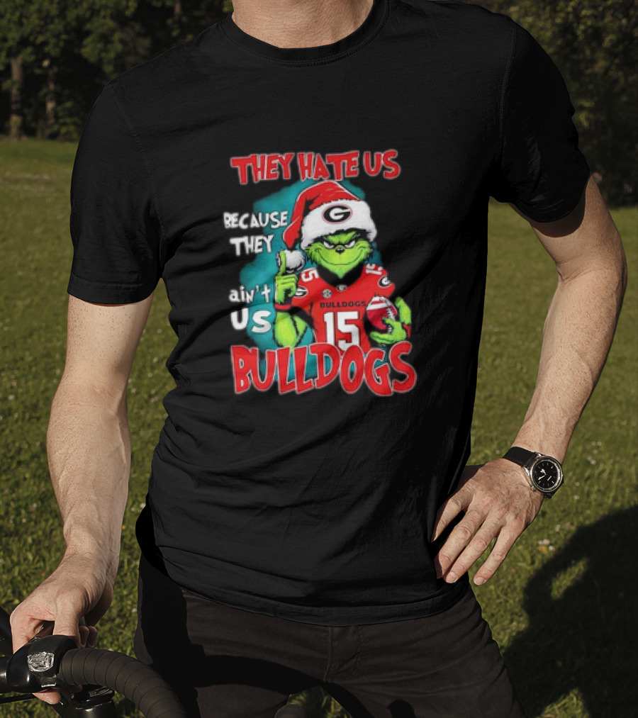They Hate Us Because They Ain’t Us Grinch Santa Georgia Bulldogs Carson Beck 15 T-Shirt